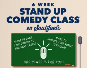 Stand-Up Comedy Class at SoulJoel’s (May)