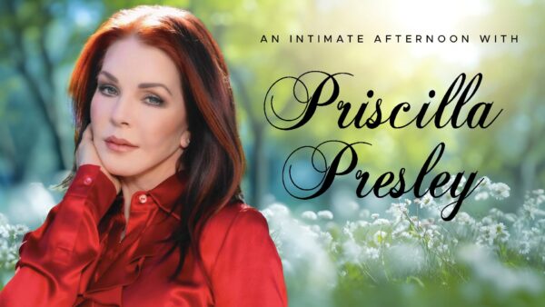 An Intimate Afternoon with Priscilla Presley